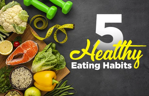 Healthy Eating Habits
